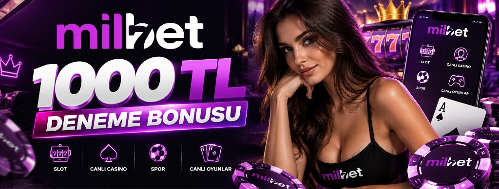 Milbet 1000 TL Deneme Bonusu